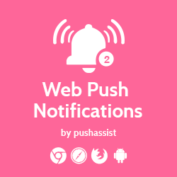 PushAssist Web Push Notifications